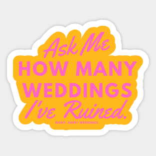 wedding disastuh Sticker